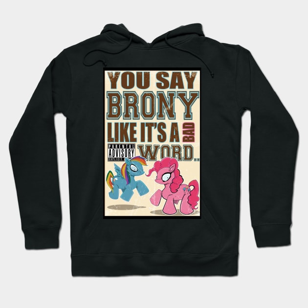 Brony Pony Hoodie by URBNPOP